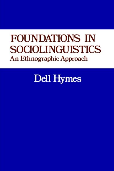 Foundations in Sociolinguistics: An Ethnographic Approach (Conduct and Communication) cover