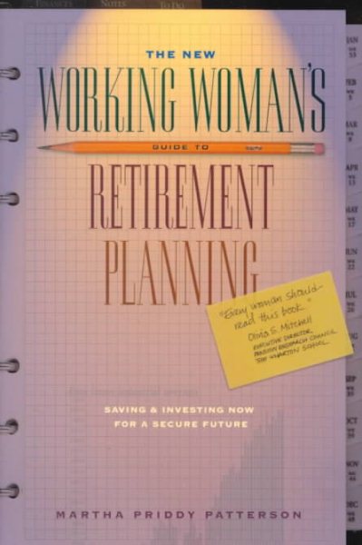 The New Working Woman's Guide to Retirement Planning: Saving and Investing Now for a Secure Future cover