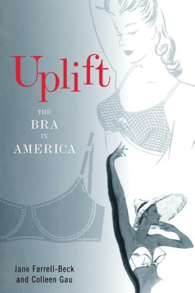 Uplift: The Bra in America cover