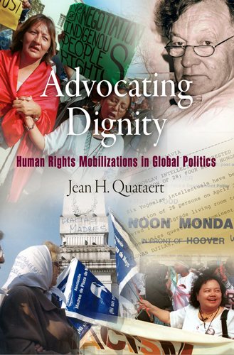 Advocating Dignity: Human Rights Mobilizations in Global Politics (Pennsylvania Studies in Human Rights) cover