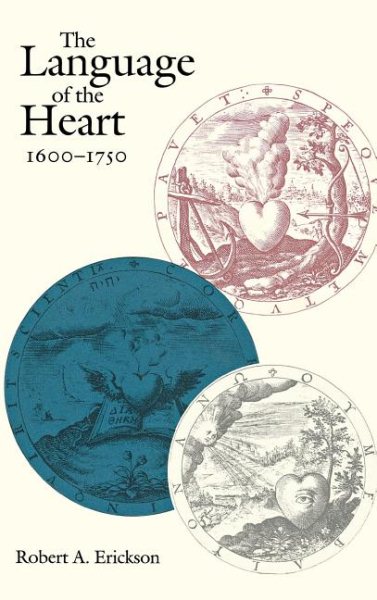 The Language of the Heart, 1600-1750 (New Cultural Studies) cover