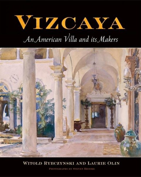 Vizcaya: An American Villa and Its Makers (Penn Studies in Landscape Architecture) cover