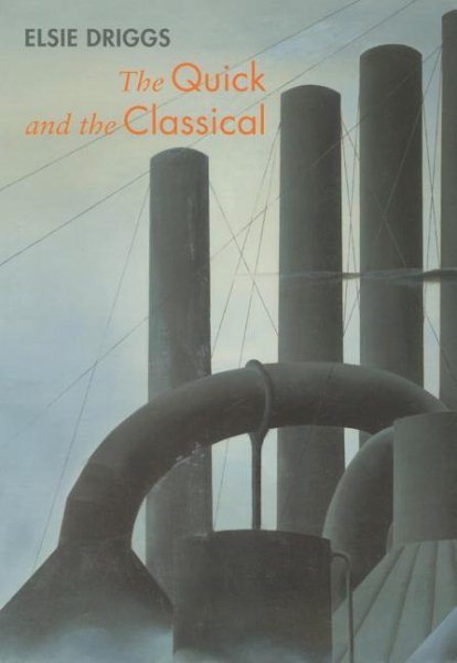 Elsie Driggs: The Quick and the Classical cover