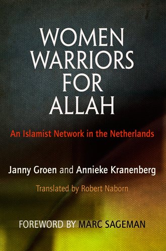 Women Warriors for Allah: An Islamist Network in the Netherlands cover