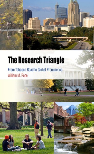 The Research Triangle: From Tobacco Road to Global Prominence (Metropolitan Portraits) cover