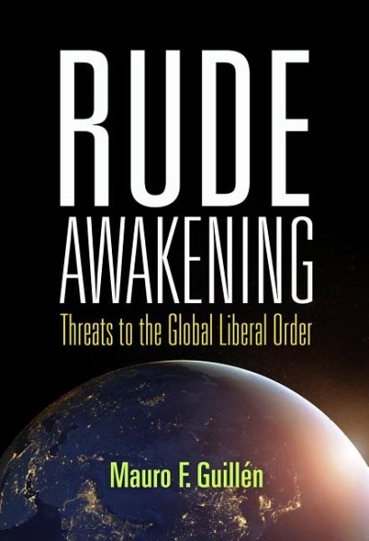 Rude Awakening: Threats to the Global Liberal Order cover