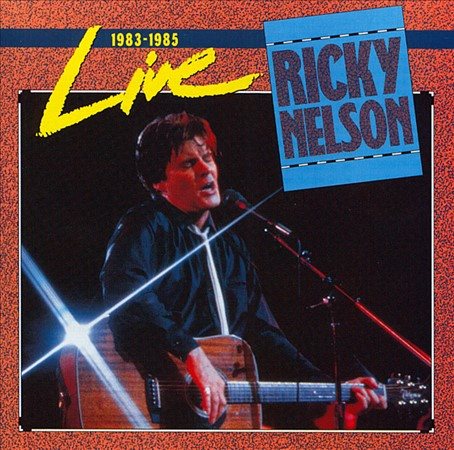 Nelson: Live, 1983-1985