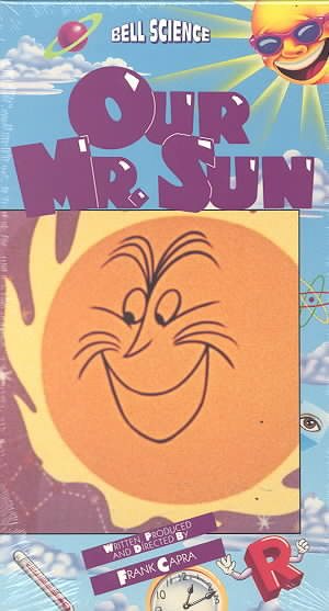 Our Mr Sun (Bell Telephone Science Series) [VHS] cover