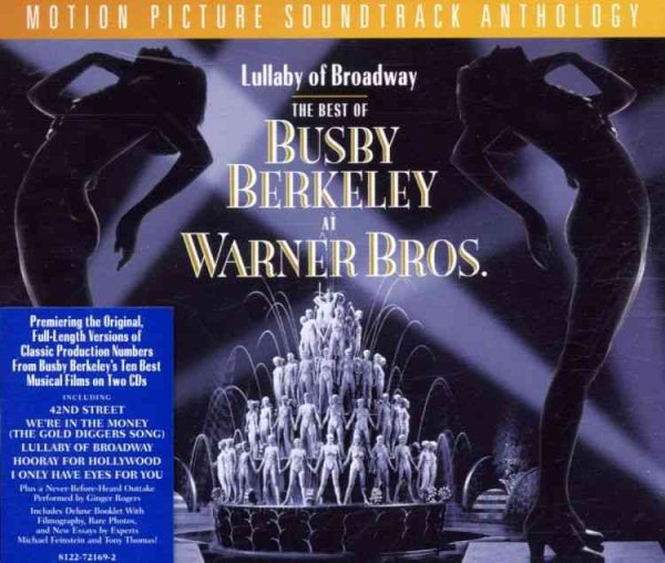 Lullaby Of Broadway: The Best Of Busby Berkeley At Warner Bros.: Motion Picture Soundtrack Anthology cover