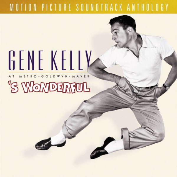Gene Kelly At Metro-Goldwyn-Mayer: 'S Wonderful - Motion Picture Soundtrack Anthology cover