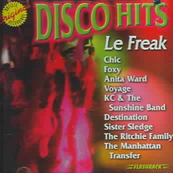 Disco Hits: Le Freak cover