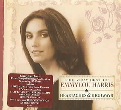 The Very Best of Emmylou Harris: Heartaches and Highways cover