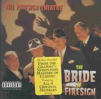Bride Of Firesign, The