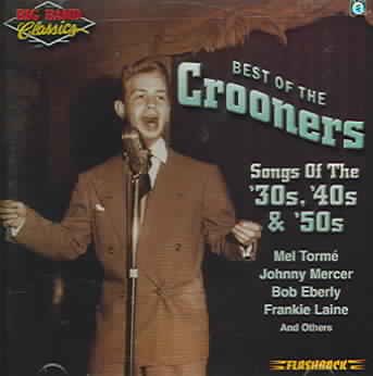 Big Band Classics: Best of the Crooners cover