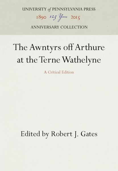 The Awntyrs off Arthure at the Terne Wathelyne: A Critical Edition (Haney Foundation Series) cover