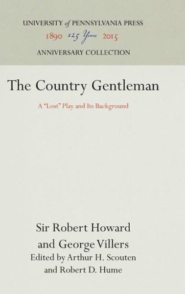 The Country Gentleman: A "Lost" Play and Its Background (Anniversary Collection) cover