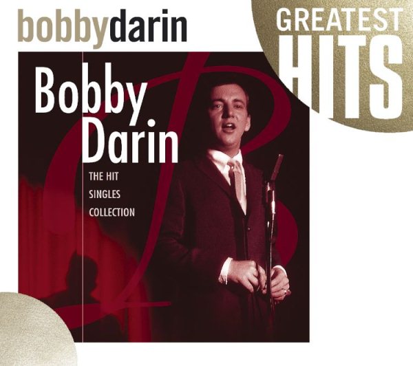 Bobby Darin The Hit Singles Collection