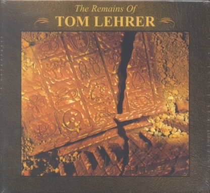 The Remains of Tom Lehrer cover