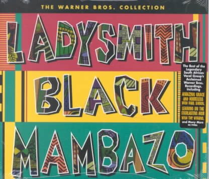 Ladysmith Black Mambazo - The Warner Bros Collection cover
