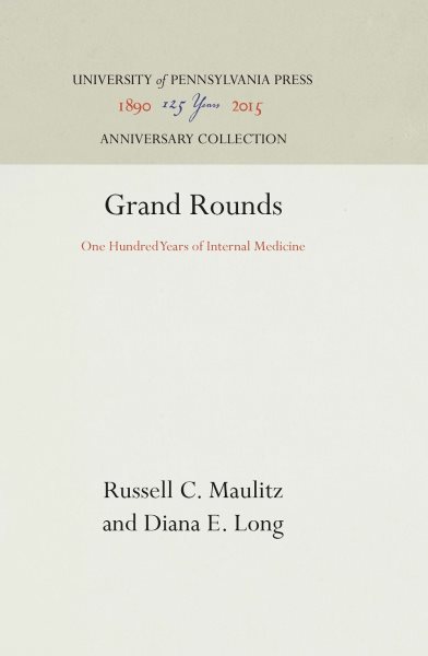 Grand Rounds: One Hundred Years of Internal Medicine cover
