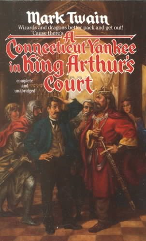 A Connecticut Yankee in King Arthur's Court (Tor Classics) cover
