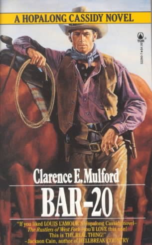 Bar-20: A Hopalong Cassidy Novel