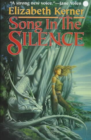 Song In The Silence: The Tale of Lanen Kaelar (Tales of Kolmar) cover