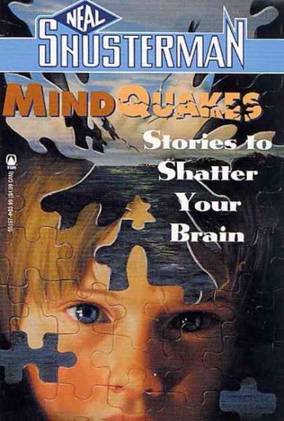 Mindquakes: Stories To Shatter Your Brain (Scary Stories) cover