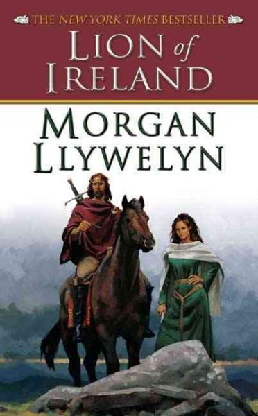 Lion of Ireland (Celtic World of Morgan Llywelyn) cover