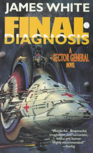 Final Diagnosis: A Sector General Novel cover