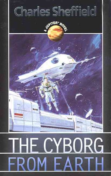 The Cyborg From Earth (Jupiter Novel) cover