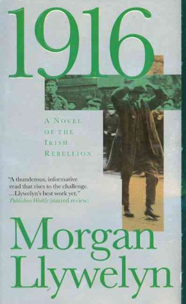 1916: A Novel of the Irish Rebellion (Irish Century) cover