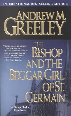The Bishop and the Beggar Girl of St. Germain (A Father Blackie Ryan Mystery)