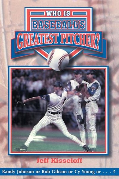 Who Is Baseball's Greatest Pitcher? cover