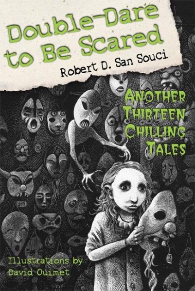 Double-Dare to Be Scared: Another Thirteen Chilling Tales cover
