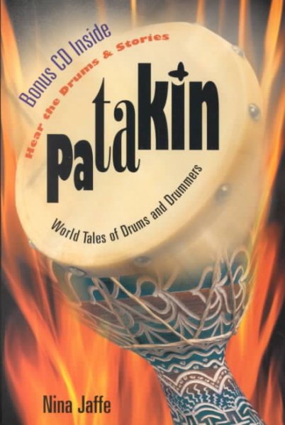 Patakin: World Tales of Drums and Drummers