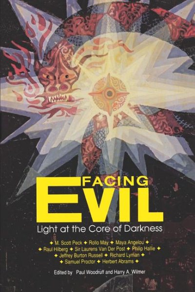Facing Evil: Light at the Core of Darkness cover