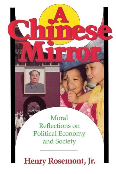 Chinese Mirror: Moral Reflections on Political Ecomy and Society cover