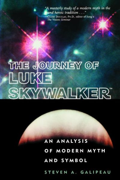 The Journey of Luke Skywalker: An Analysis of Modern Myth and Symbol cover