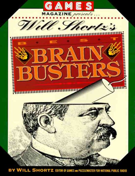 Games Magazine Presents Will Shortz's Best Brain Busters (Other) cover