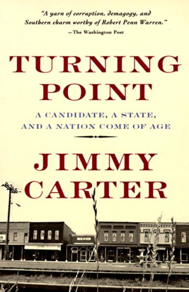 Turning Point: A Candidate, a State, and a Nation Come of Age cover
