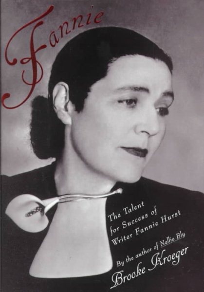 Fannie: The Talent for Success of Writer Fannie Hurst cover