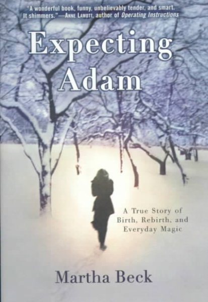 Expecting Adam: A True Story of Birth, Rebirth, and Everyday Magic cover