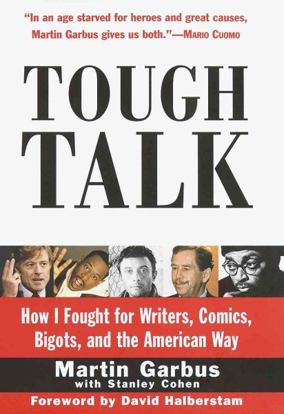 Tough Talk: How I Fought for Writers, Comics, Bigots, and the American Way cover