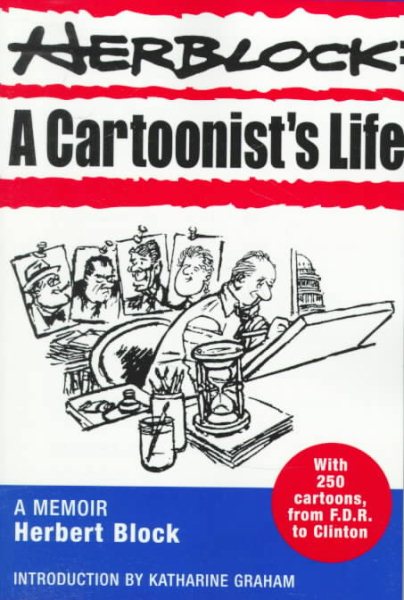 Herblock: A Cartoonist's Life cover