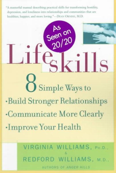 Lifeskills: 8 Simple Ways to Build Stronger Relationships, Communicate More Clearly, and Imp rove Your Health cover
