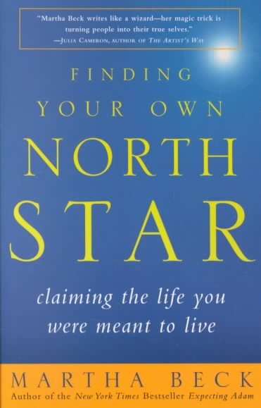 Finding Your Own North Star: Claiming the Life You Were Meant to Live cover