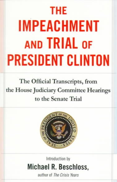 The Impeachment and Trial of President Clinton cover