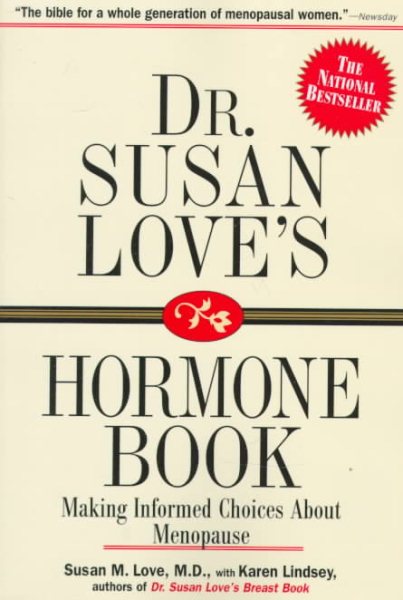 Dr. Susan Love's Hormone Book : Making Informed Choices About Menopause cover