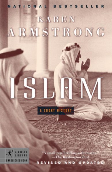 Islam: A Short History (Modern Library Chronicles) cover